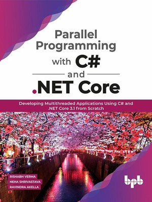 cover image of Parallel Programming with C# and .NET Core